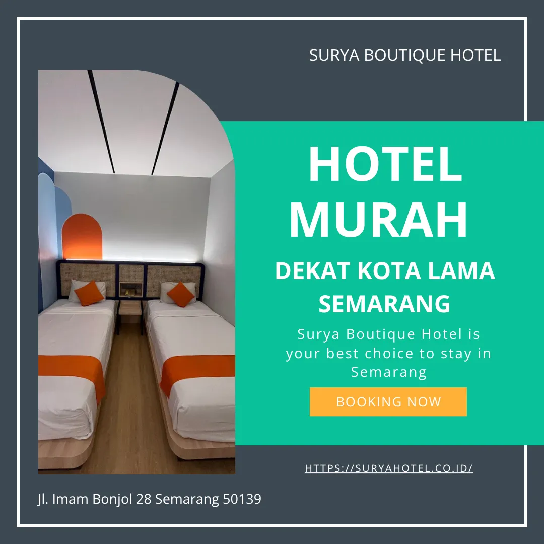 Hotel Murah Dekat Kota Lama Semarang Kenyamanan Maksimal