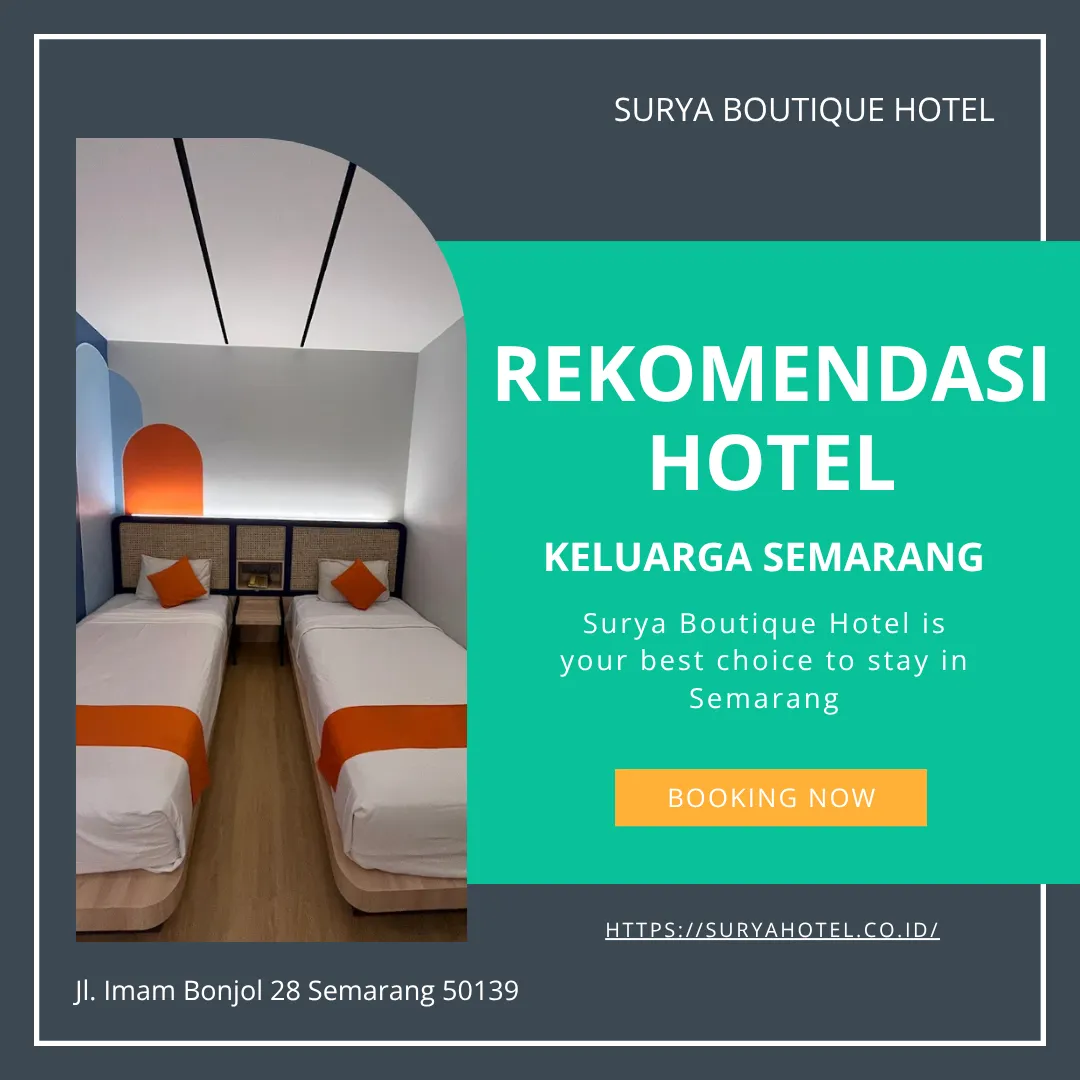 Rekomendasi Hotel Keluarga Semarang Rahasia Keluarga Betah